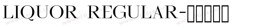 Liquor Regular字体转换